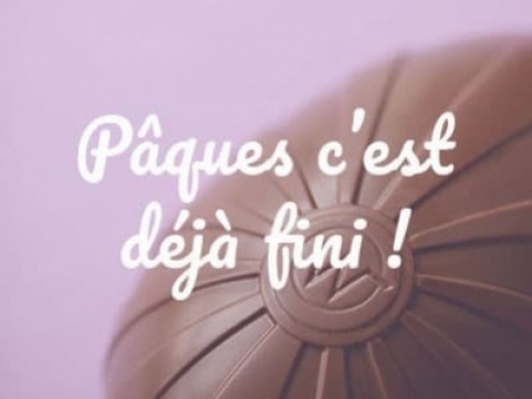 La saison des Chocolats de Pâques prend fin